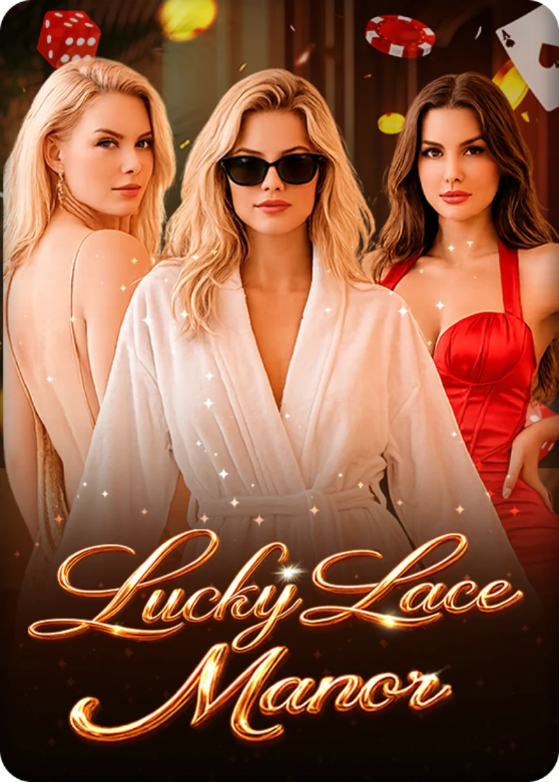 Lucky Lace Manor