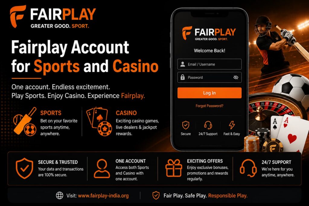 Fairplay Account for Sports and casino